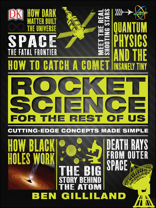Title details for Rocket Science for the Rest of Us by Ben Gilliland - Available